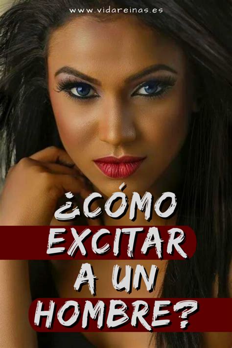 como atraer a un hombre|12 formas de excitar a un hombre